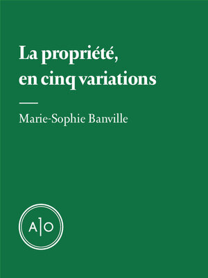 cover image of La propriété, en cinq variations